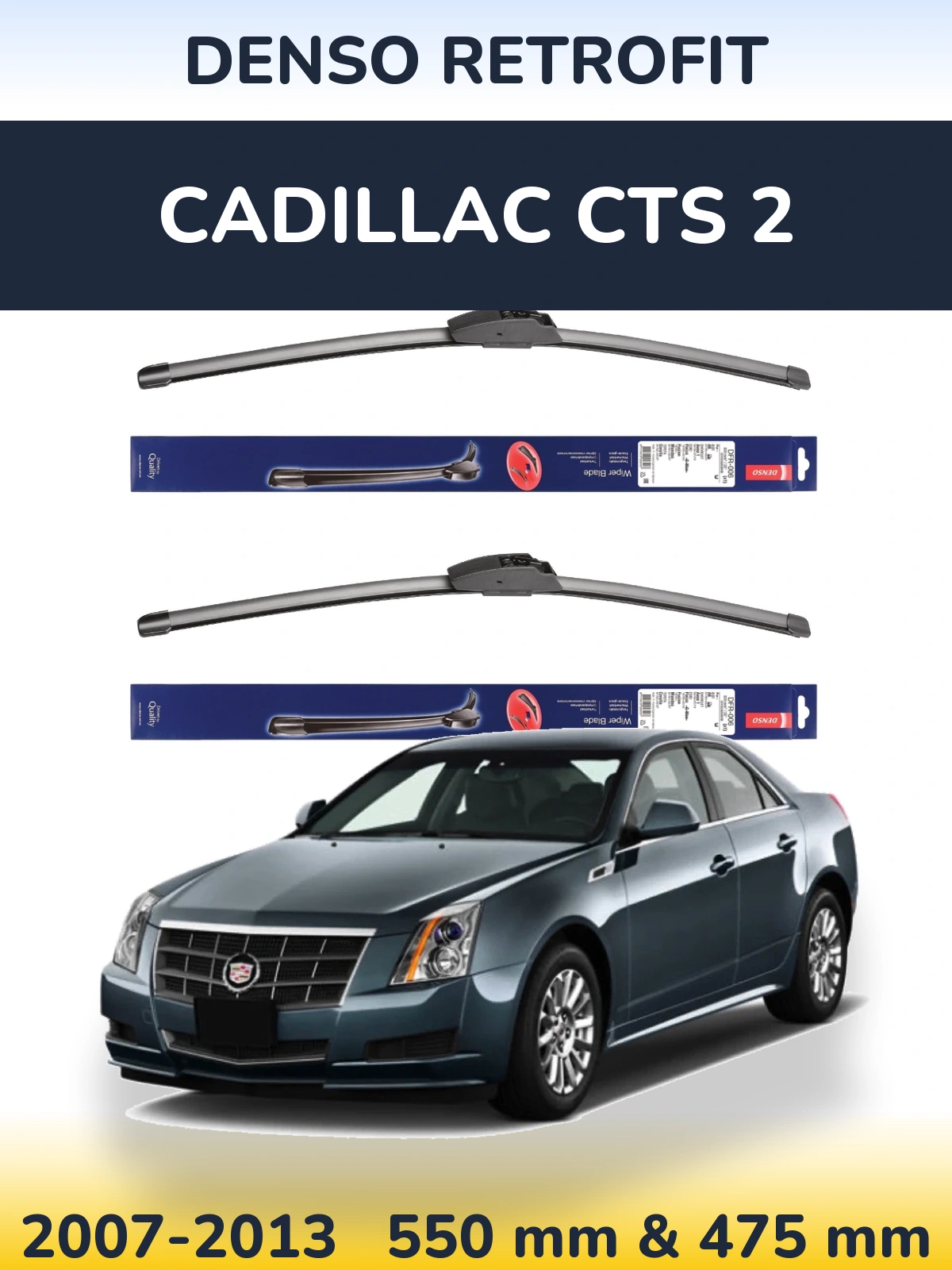 Front wiper blade set Denso Retrofit 550 & 475 mm for Cadillac CTS 2 2007-2013