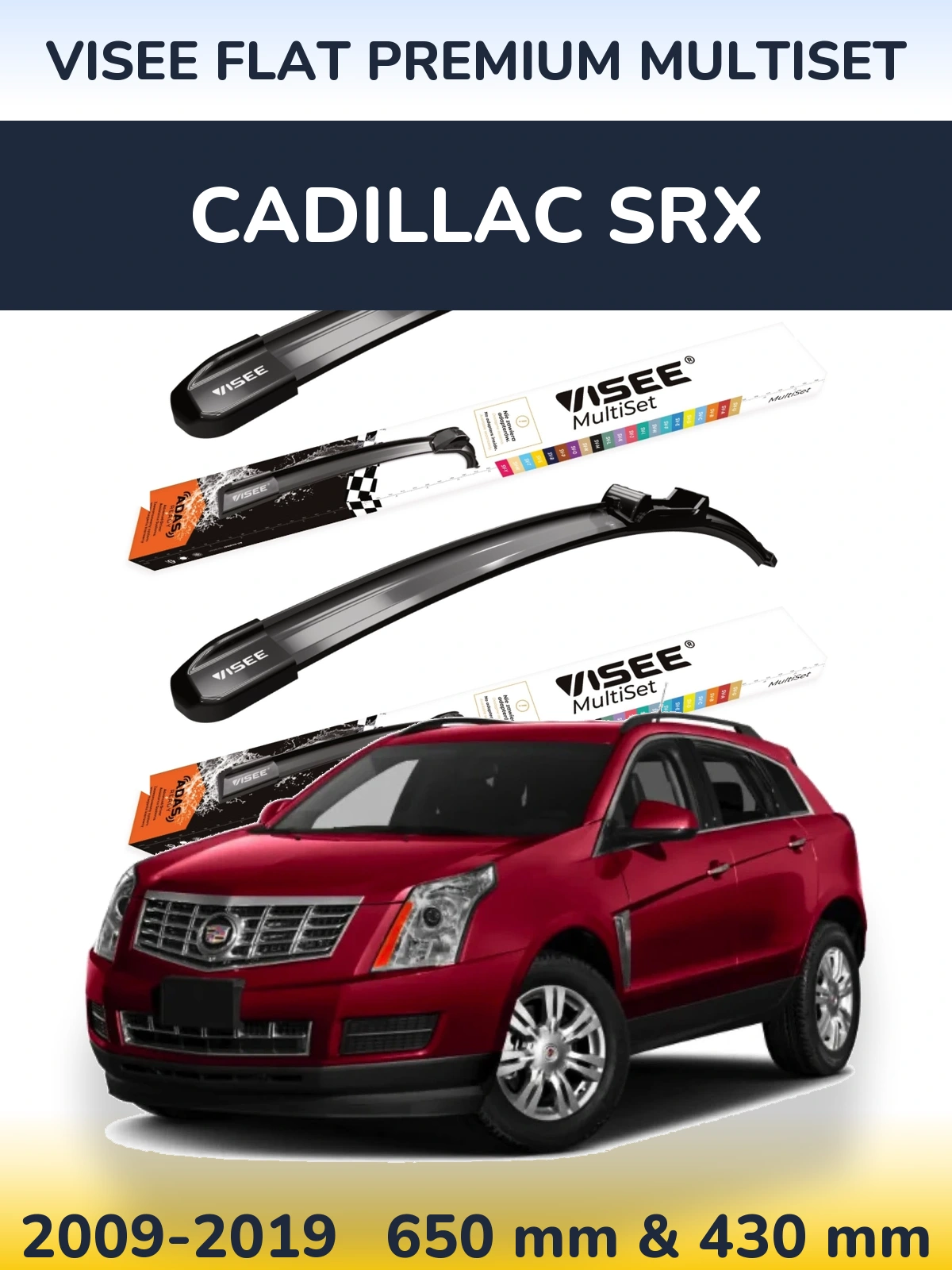 Front wiper blade set VISEE FLAT PREMIUM MultiSet 650 & 430 mm for Cadillac SRX 2009-2019