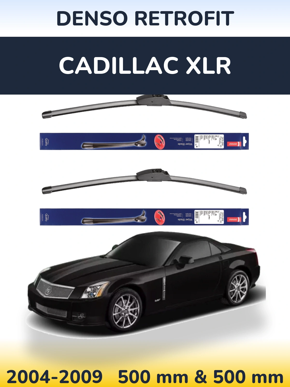 Front wiper blade set Denso Retrofit 500 & 500 mm for Cadillac XLR 2004-2009