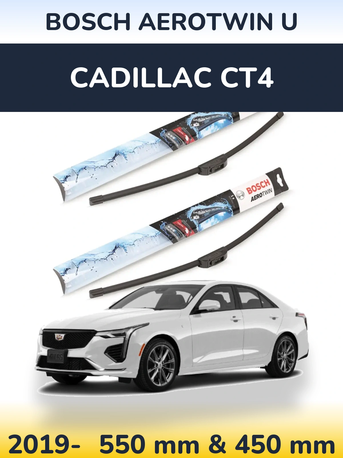 Front wiper blade set BOSCH AeroTwin U 550 & 450 mm for Cadillac CT4 2019-2026