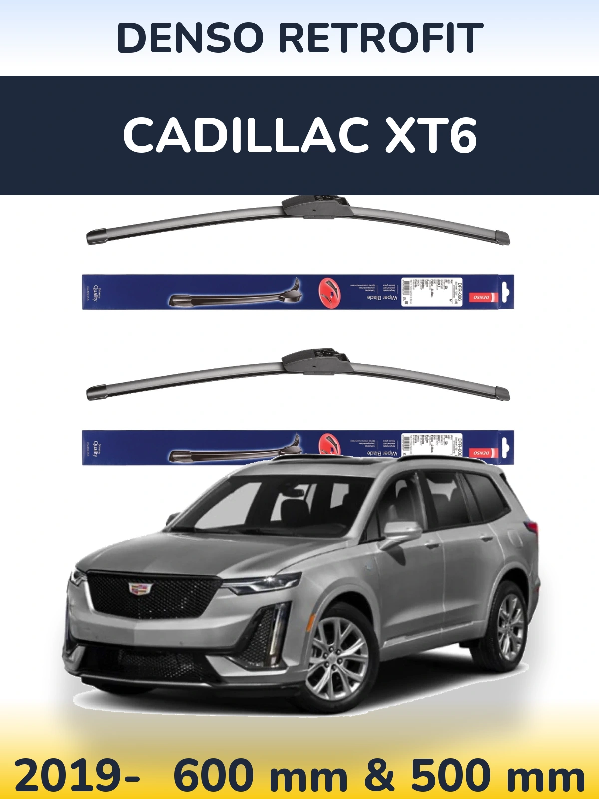 Front wiper blade set Denso Retrofit 600 & 500 mm for Cadillac XT6 2019-2026