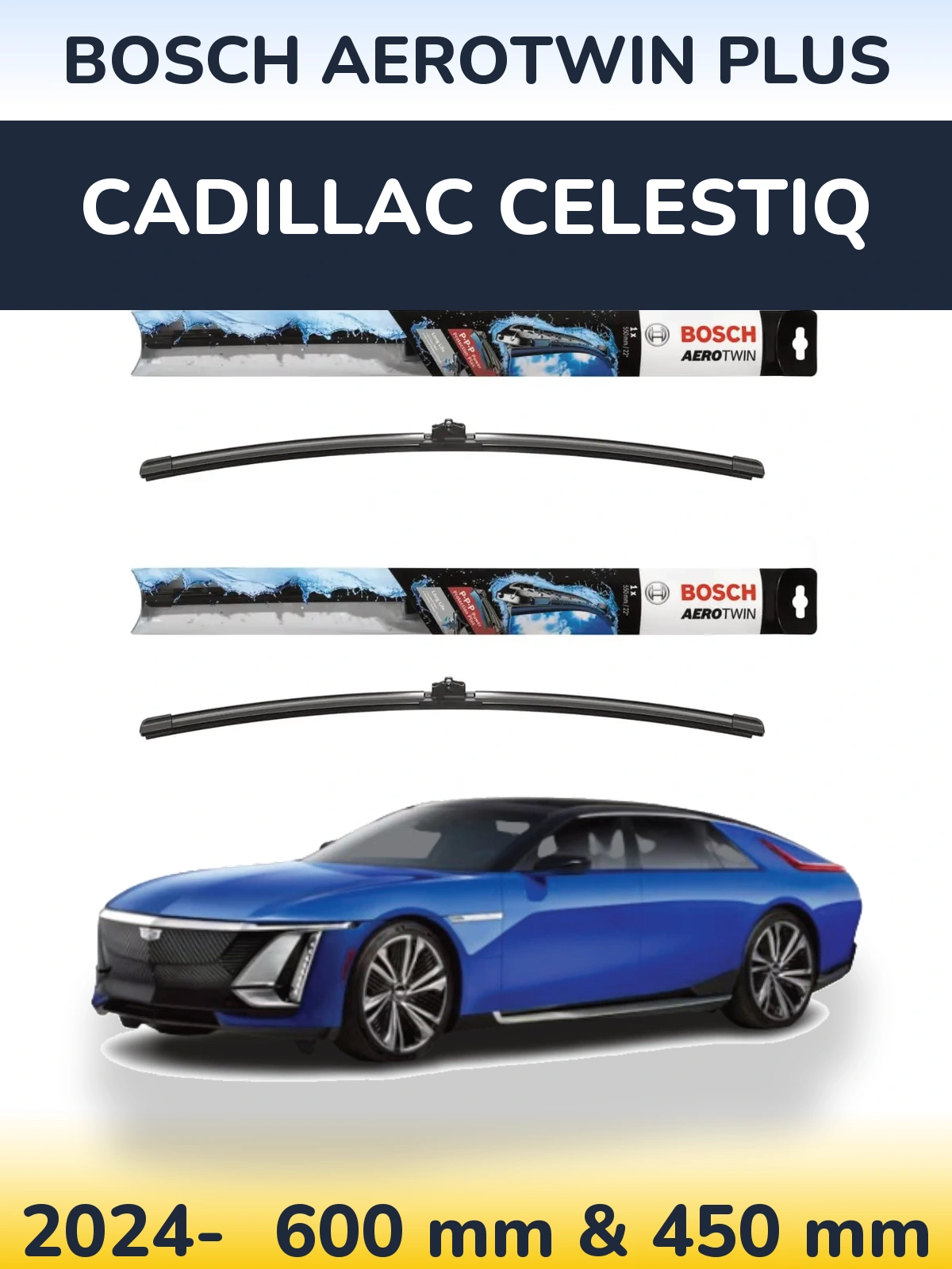 Комплект передних дворников BOSCH AeroTwin Plus 600 & 450 мм для Cadillac Celestiq 2024-2026