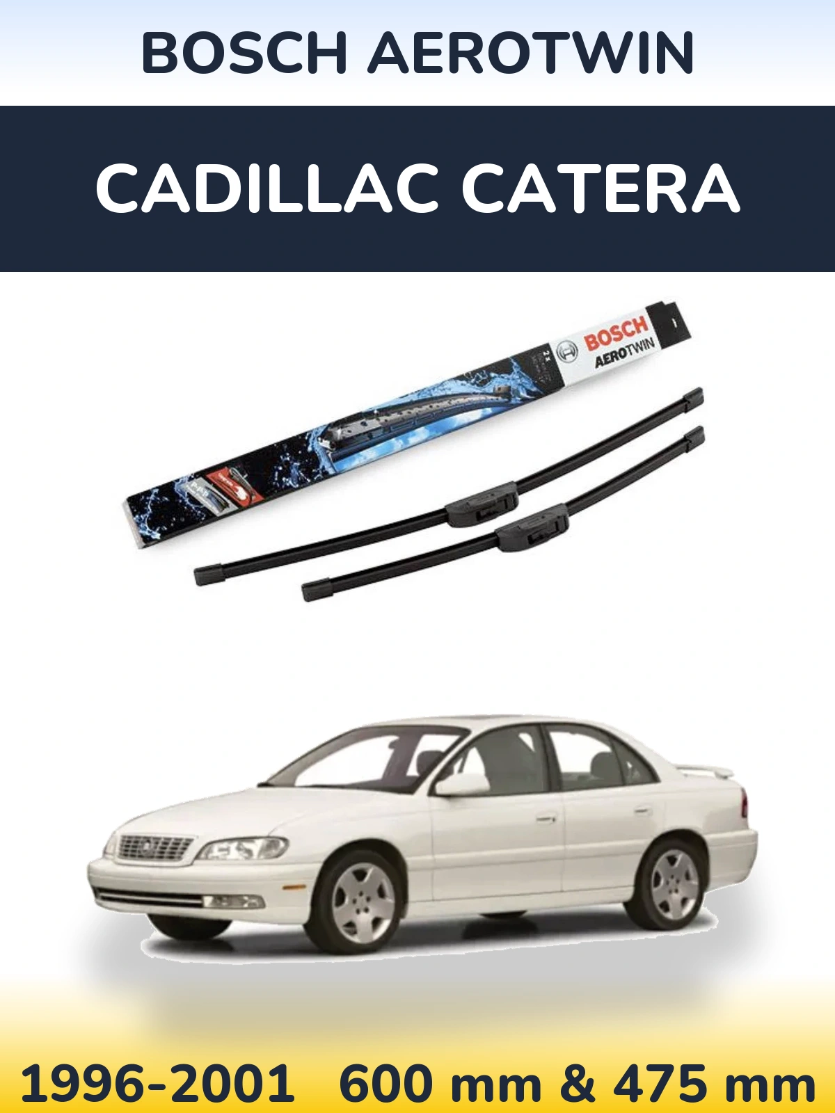 Front wiper blade set BOSCH AeroTwin 600 & 475 mm for Cadillac Catera 1996-2001