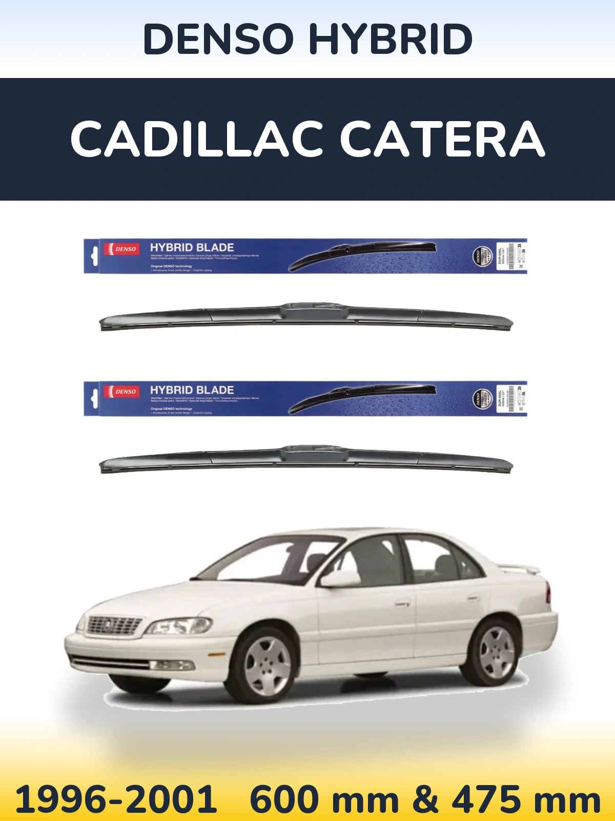 Front wiper blade set Denso Hybrid 600 & 475 mm for Cadillac Catera 1996-2001