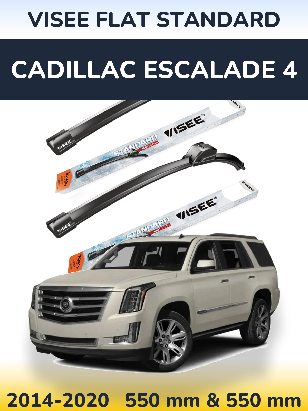 Front wiper blade set VISEE FLAT STANDARD 550 & 550 mm for Cadillac Escalade 4 2014-2020