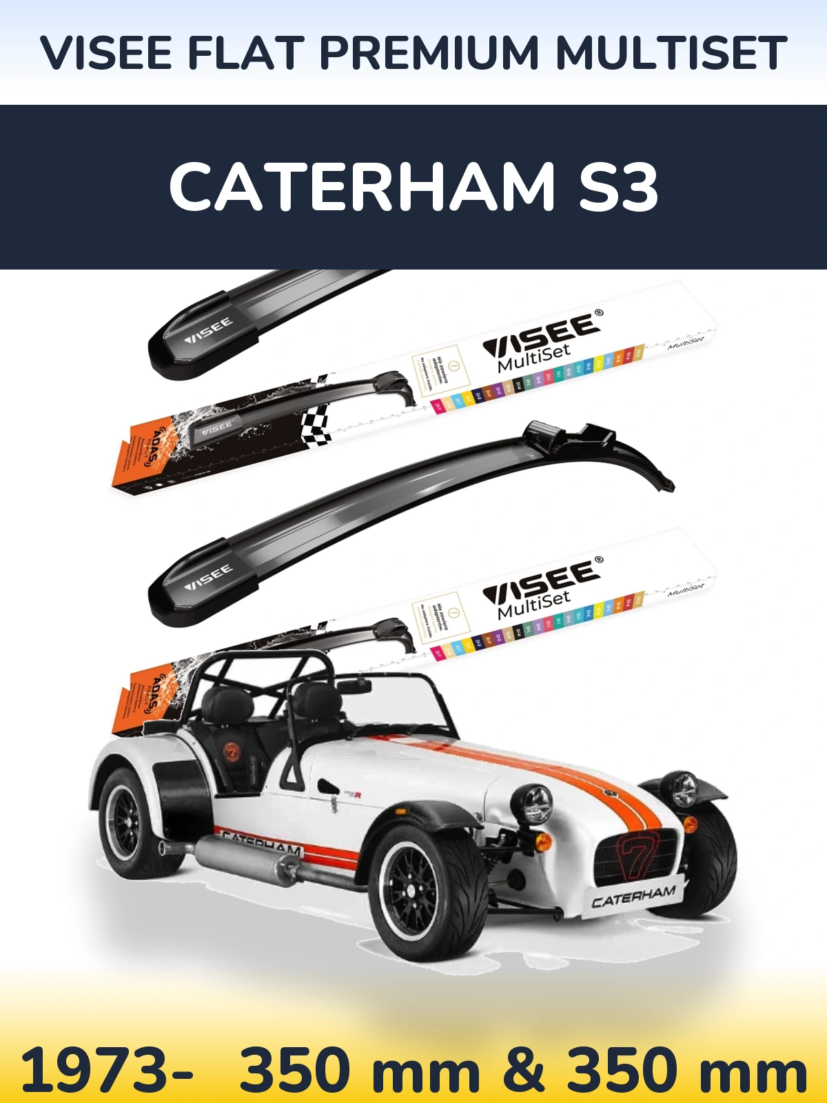 Front wiper blade set VISEE FLAT PREMIUM MultiSet 350 & 350 mm for Caterham S3 1973-2026