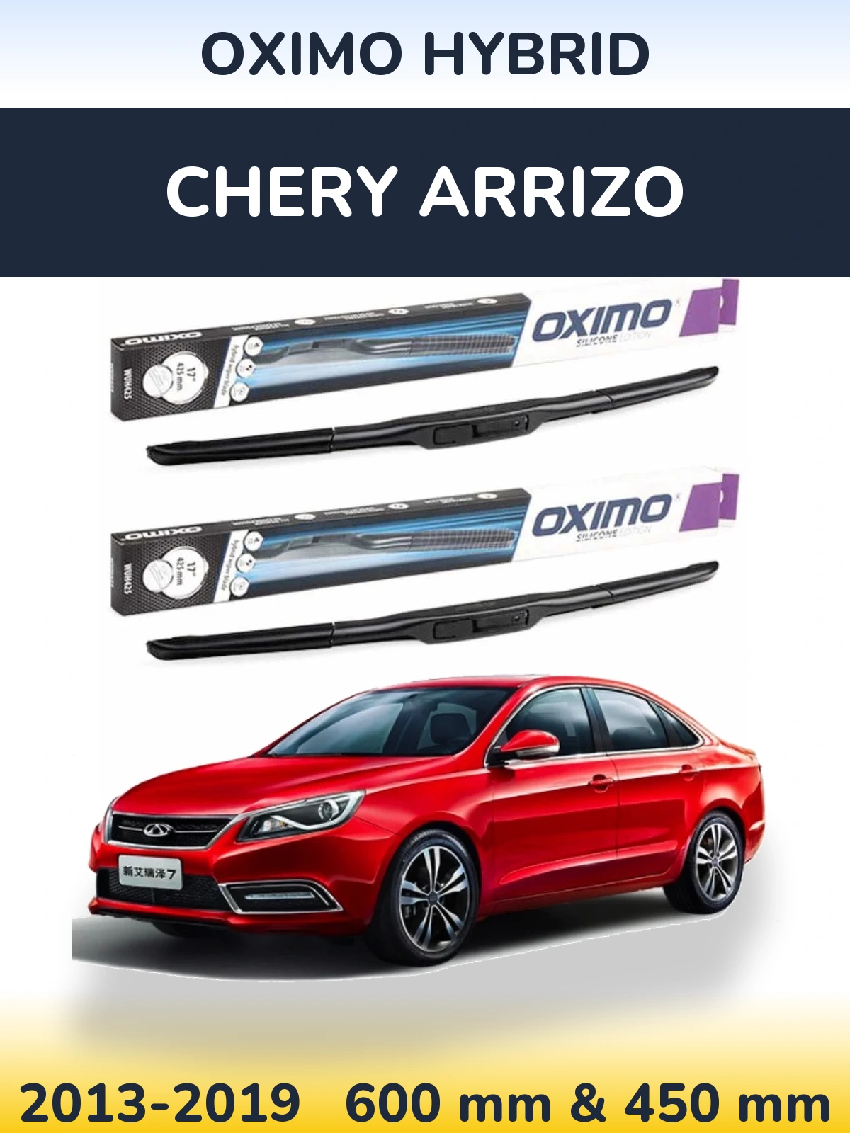 Front wiper blade set Oximo Hybrid 600 & 450 mm for Chery Arrizo 2013-2019
