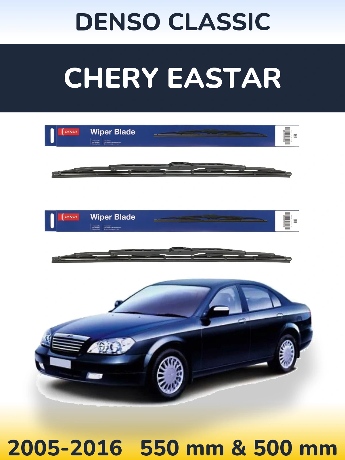 Front wiper blade set Denso Classic 550 & 500 mm for Chery Eastar 2005-2016
