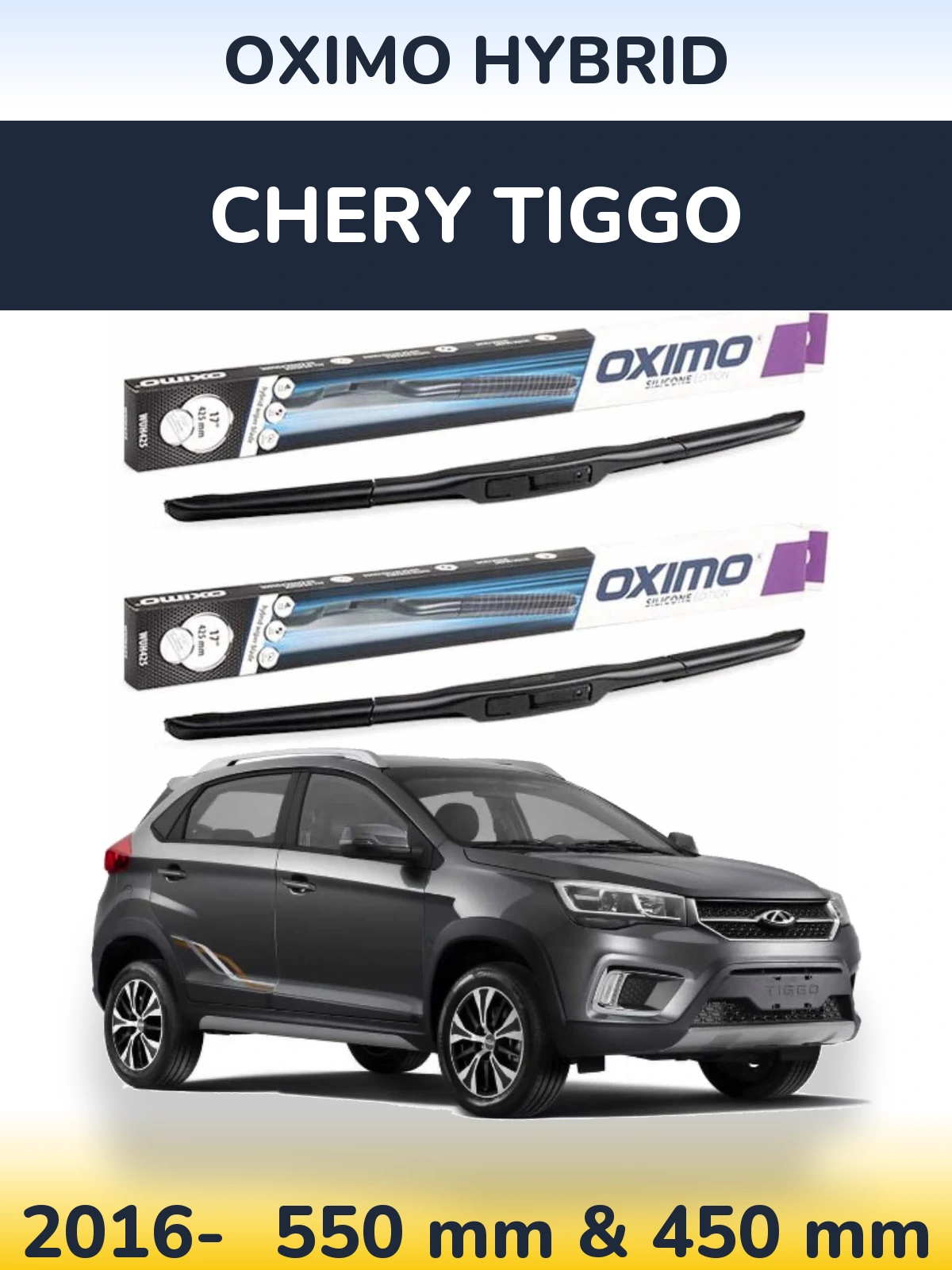 Front wiper blade set Oximo Hybrid 550 & 450 mm for Chery Tiggo 2016-2026