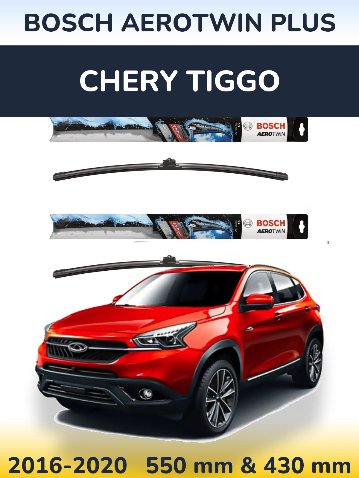 Front wiper blade set BOSCH AeroTwin Plus 550 & 430 mm for Chery Tiggo 2016-2020