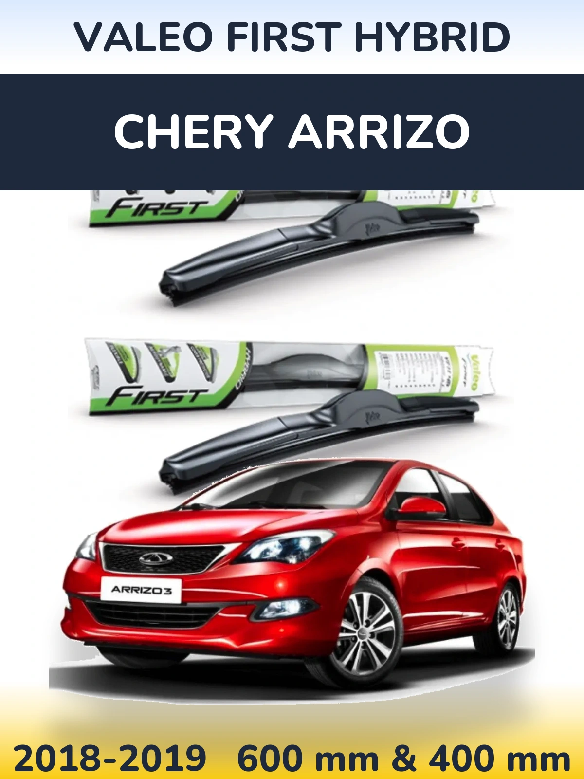 Комплект передніх щіток Valeo First Hybrid 600 & 400 мм для Chery Arrizo 2018-2019