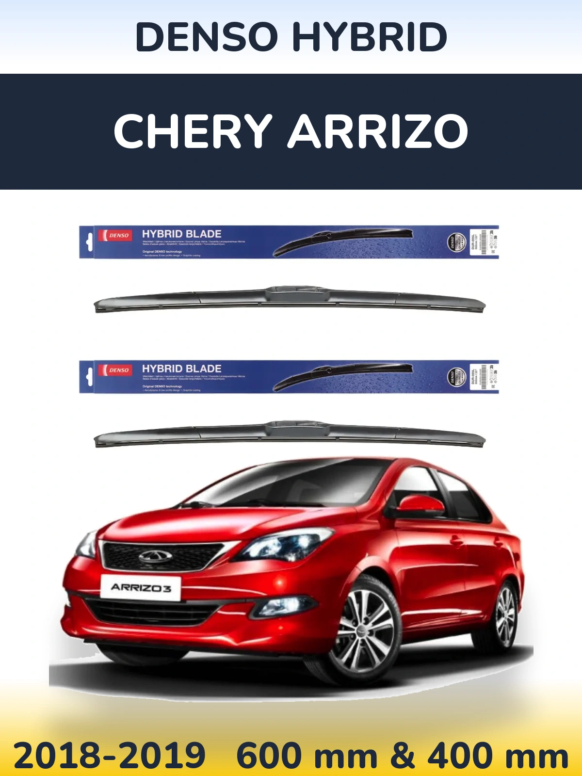 Front wiper blade set Denso Hybrid 600 & 400 mm for Chery Arrizo 2018-2019