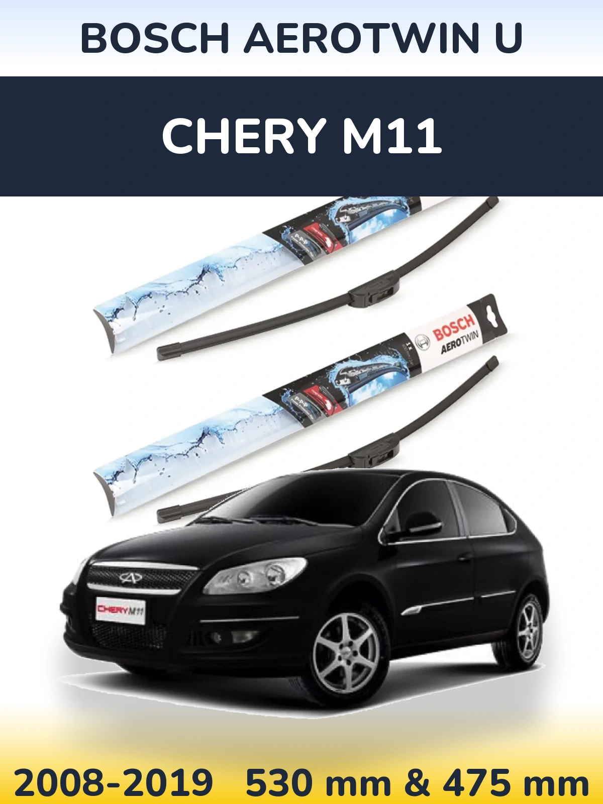 Front wiper blade set BOSCH AeroTwin U 530 & 475 mm for Chery M11 2008-2019