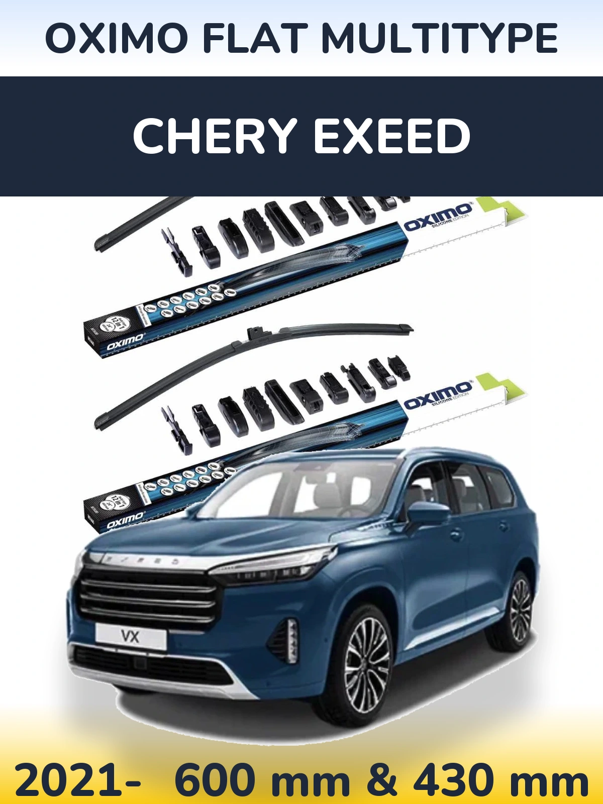 Front wiper blade set Oximo Flat MultiTypee 600 & 430 mm for Chery Exeed 2021-2026