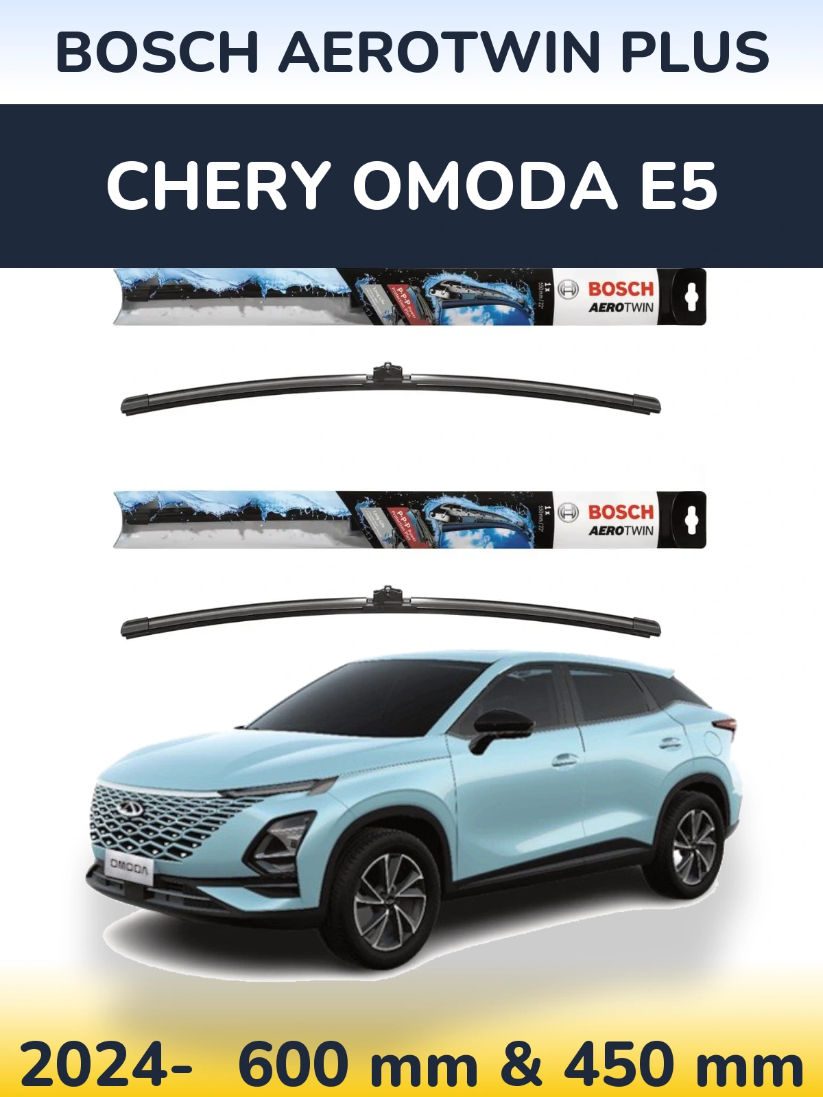 Front wiper blade set BOSCH AeroTwin Plus 600 & 450 mm for Chery Omoda E5 2024-2026