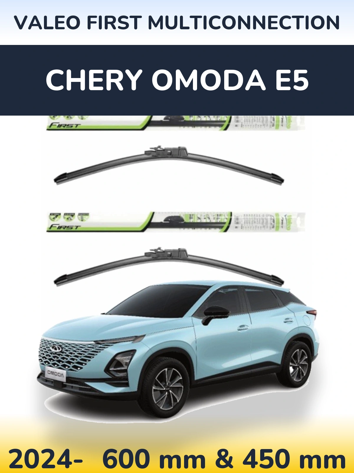 Front wiper blade set Valeo First MultiConnection 600 & 450 mm for Chery Omoda E5 2024-2026