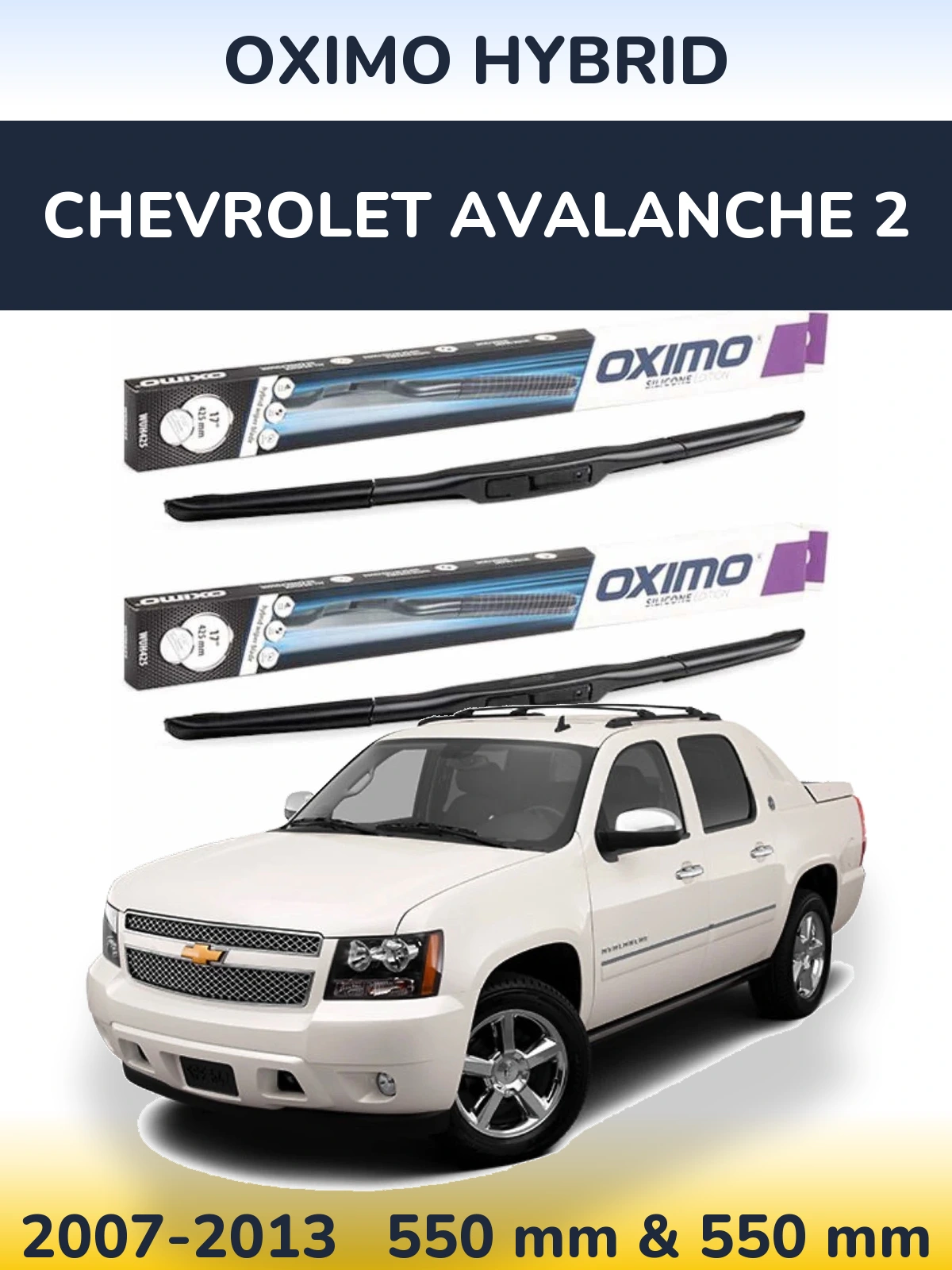 Комплект передних дворников Oximo Hybrid 550 & 550 мм для Chevrolet Avalanche 2 2007-2013