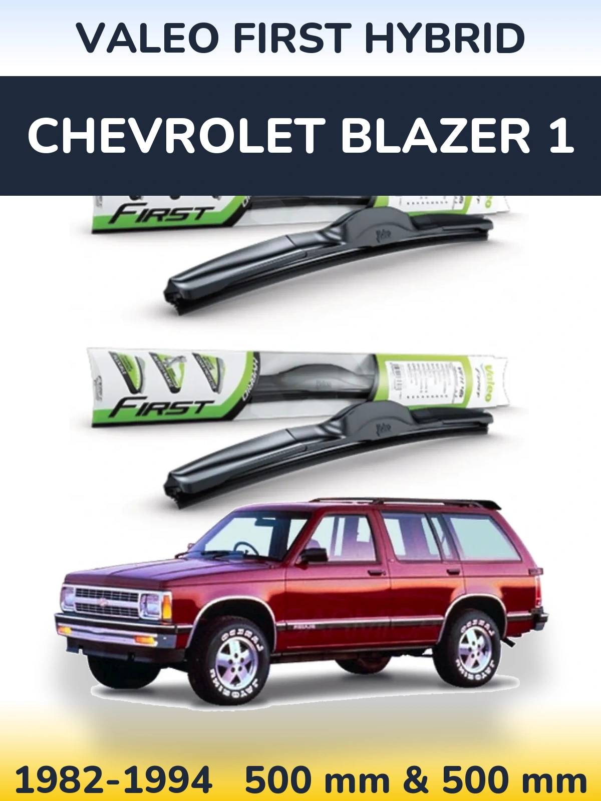 Комплект передних дворников Valeo First Hybrid 500 & 500 мм для Chevrolet Blazer 1 1982-1994