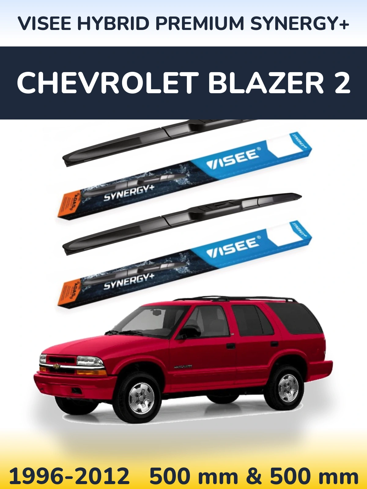 Комплект передних дворников VISEE HYBRID PREMIUM SYNERGY+ 500 & 500 мм для Chevrolet Blazer 2 1996-2012