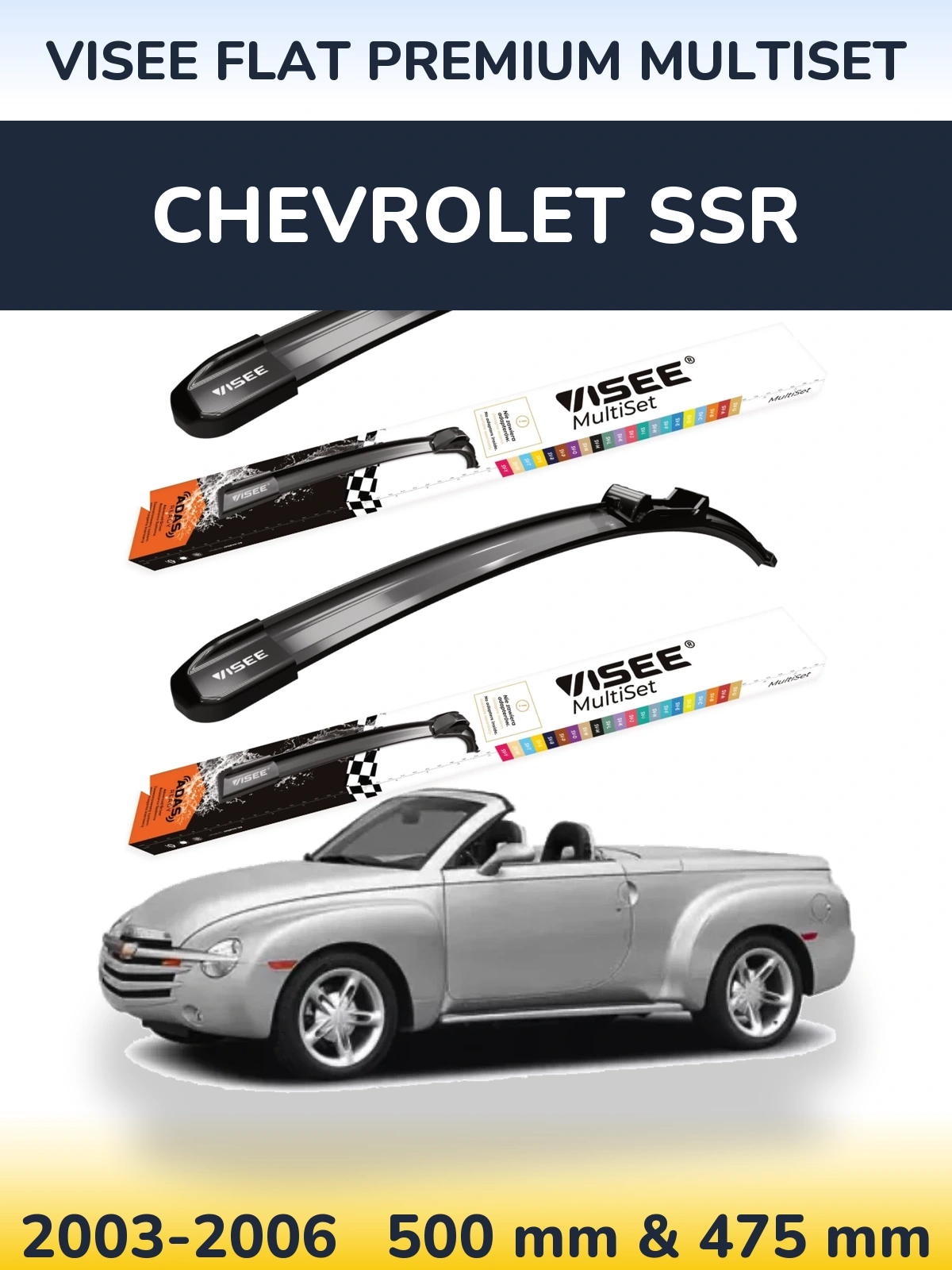 Front wiper blade set VISEE FLAT PREMIUM MultiSet 500 & 475 mm for Chevrolet SSR 2003-2006