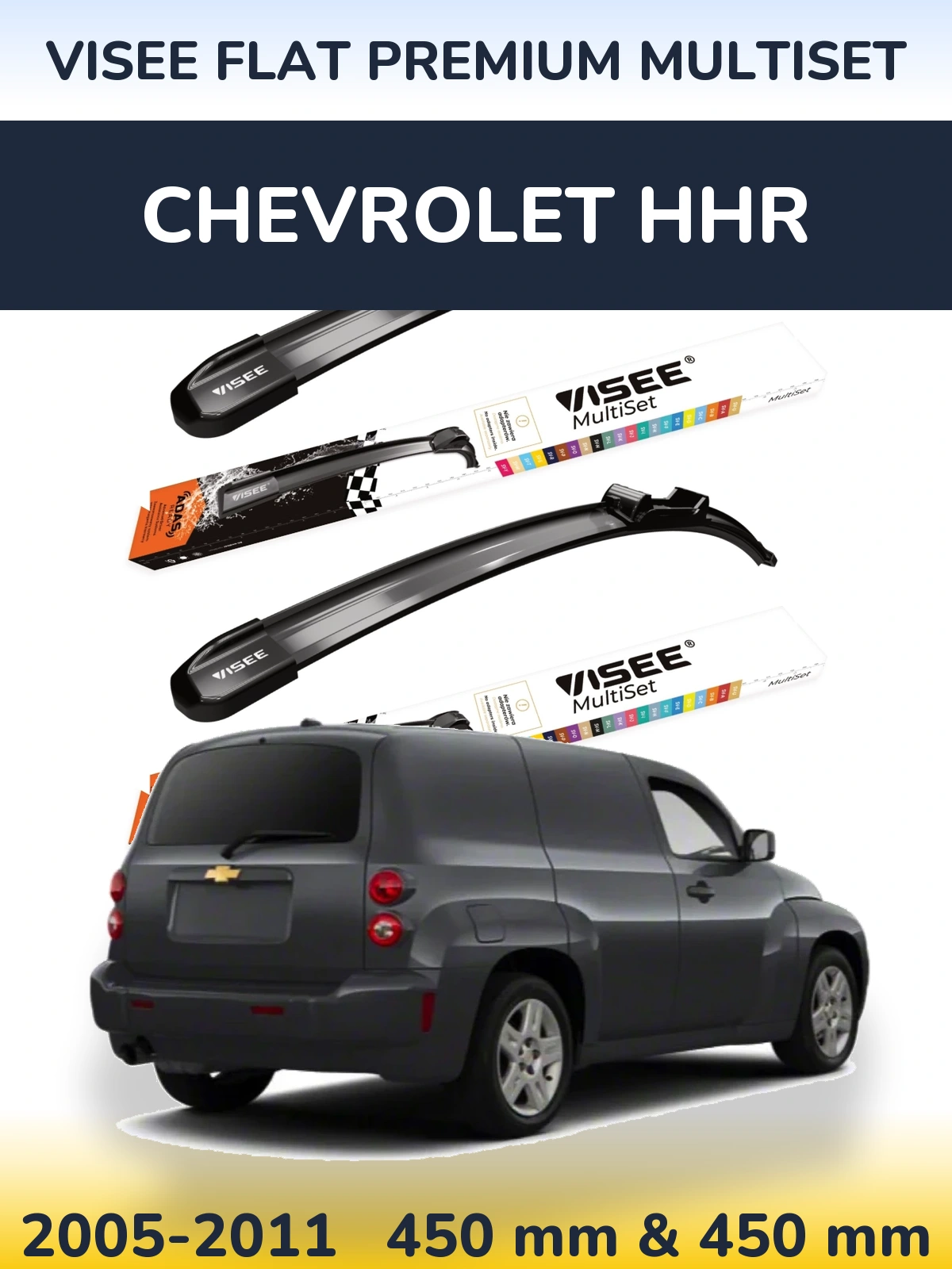 Front wiper blade set VISEE FLAT PREMIUM MultiSet 450 & 450 mm for Chevrolet HHR 2005-2011
