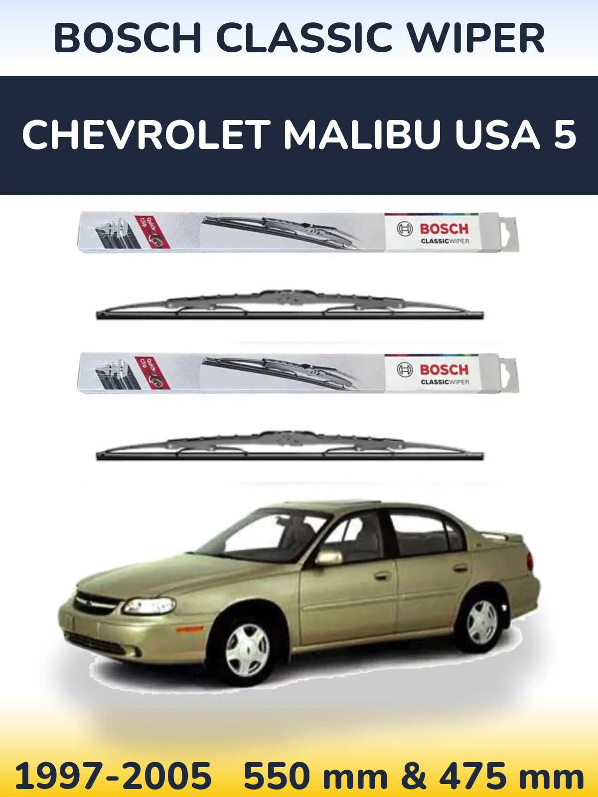 Front wiper blade set BOSCH Classic Wiper 550 & 475 mm for Chevrolet Malibu USA 5 1997-2005