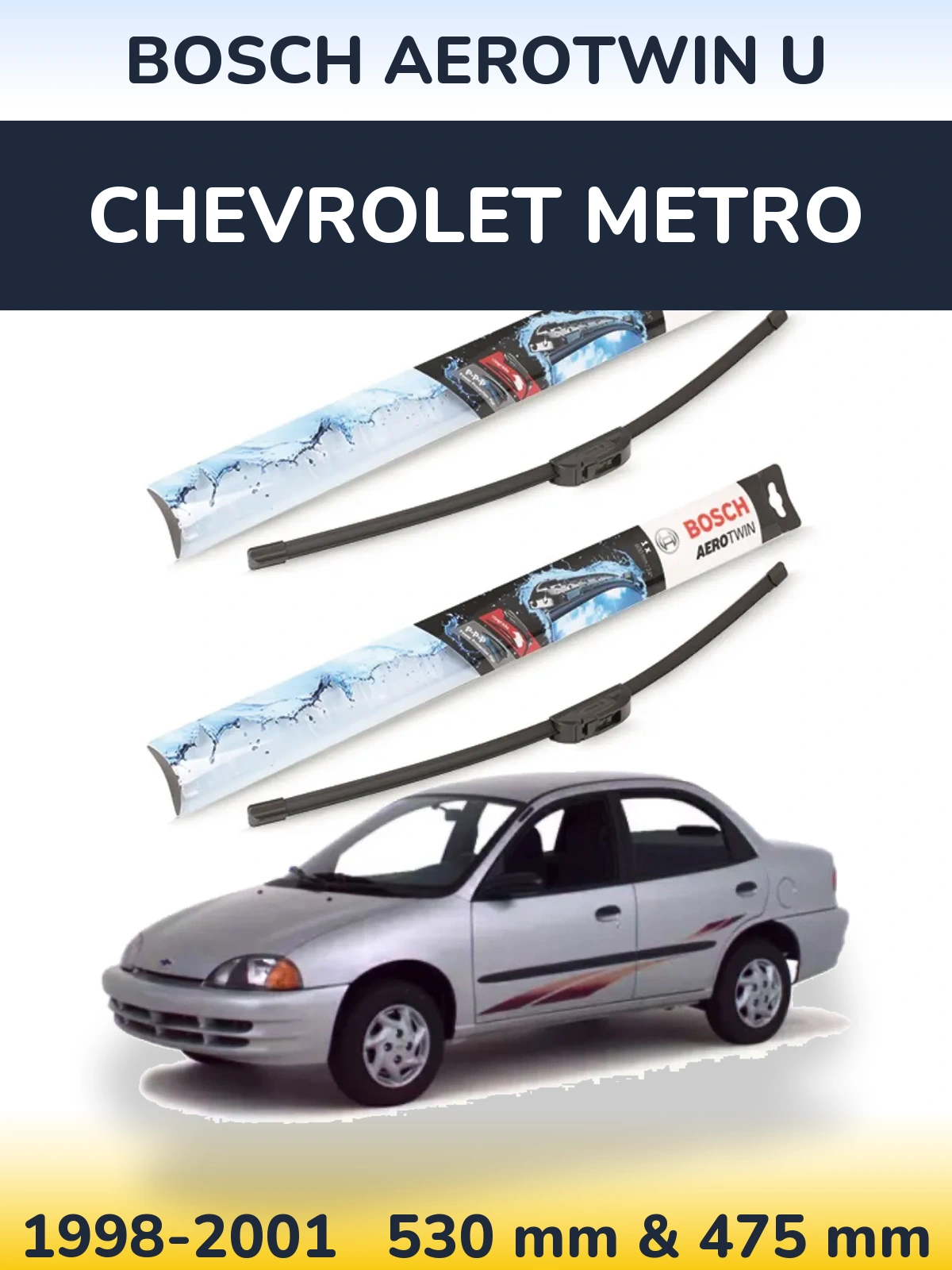 Комплект передних дворников BOSCH AeroTwin U 530 & 475 мм для Chevrolet Metro 1998-2001