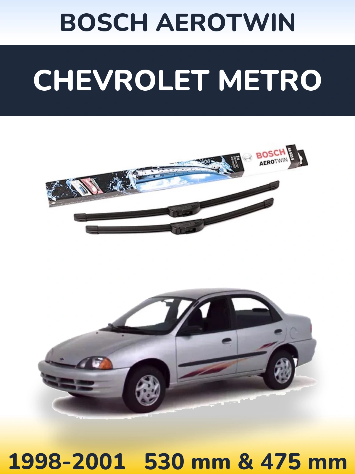 Front wiper blade set BOSCH AeroTwin 530 & 475 mm for Chevrolet Metro 1998-2001