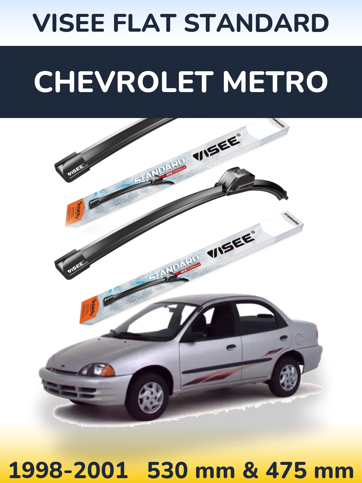 Front wiper blade set VISEE FLAT STANDARD 530 & 475 mm for Chevrolet Metro 1998-2001