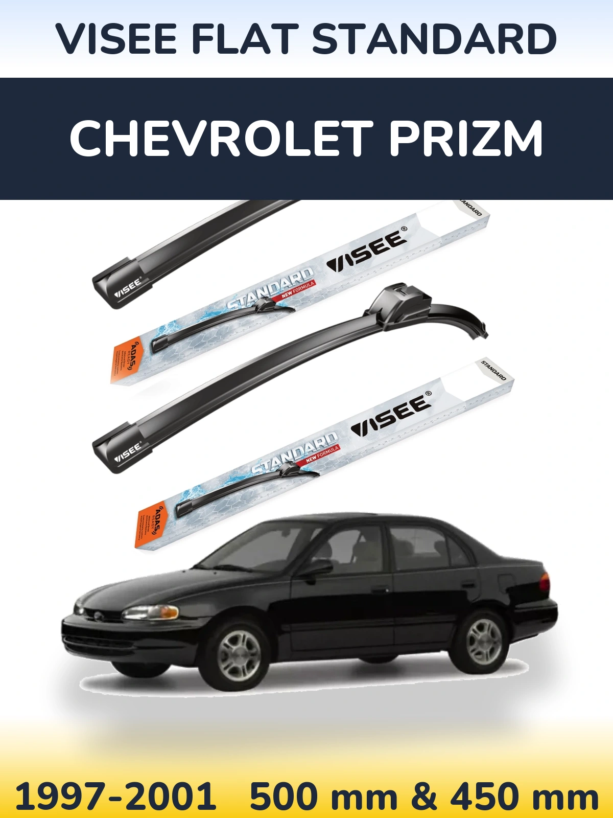 Front wiper blade set VISEE FLAT STANDARD 500 & 450 mm for Chevrolet Prizm 1997-2001