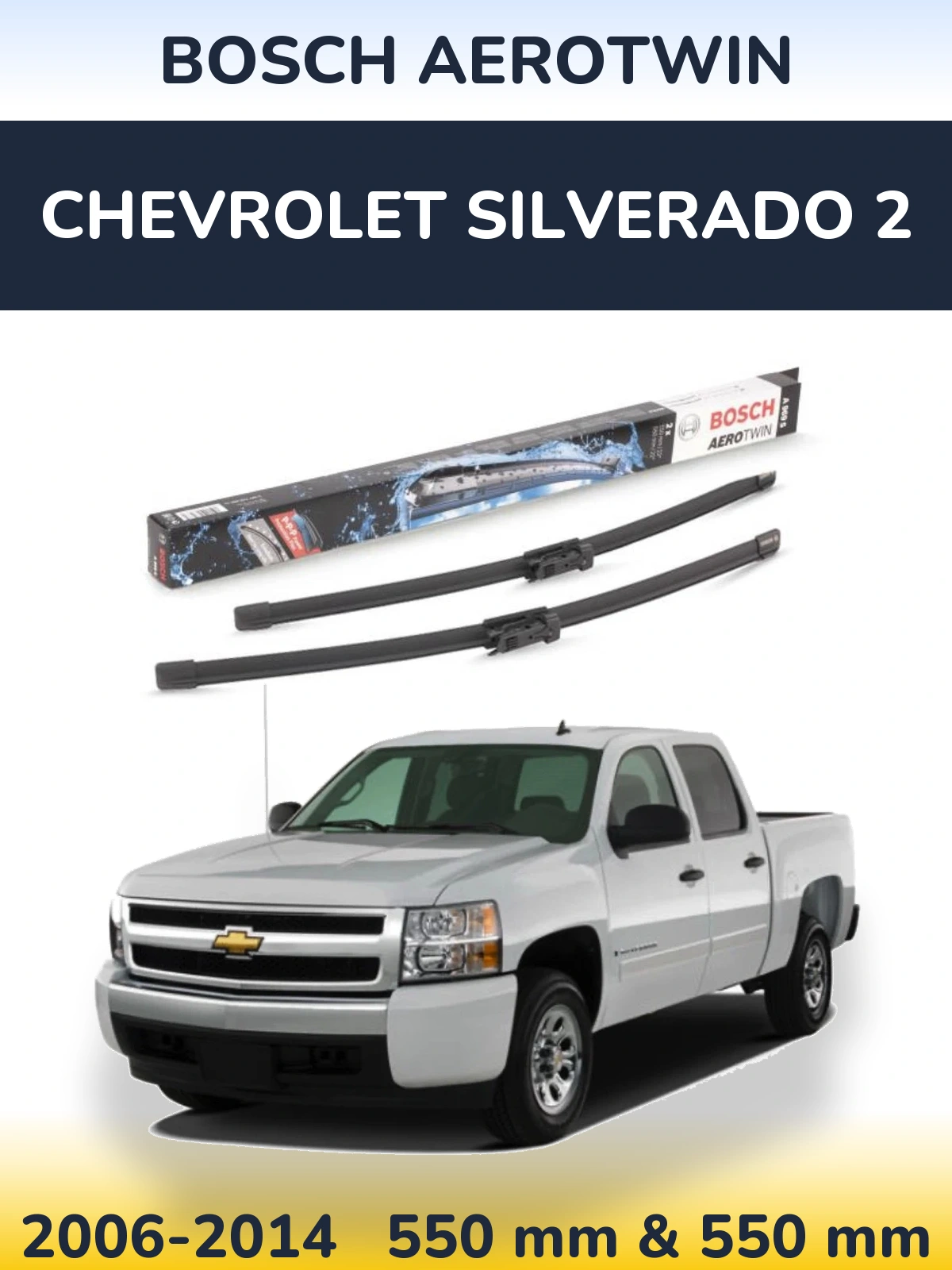 Комплект передних дворников BOSCH AeroTwin 550 & 550 мм для Chevrolet Silverado 2 2006-2014