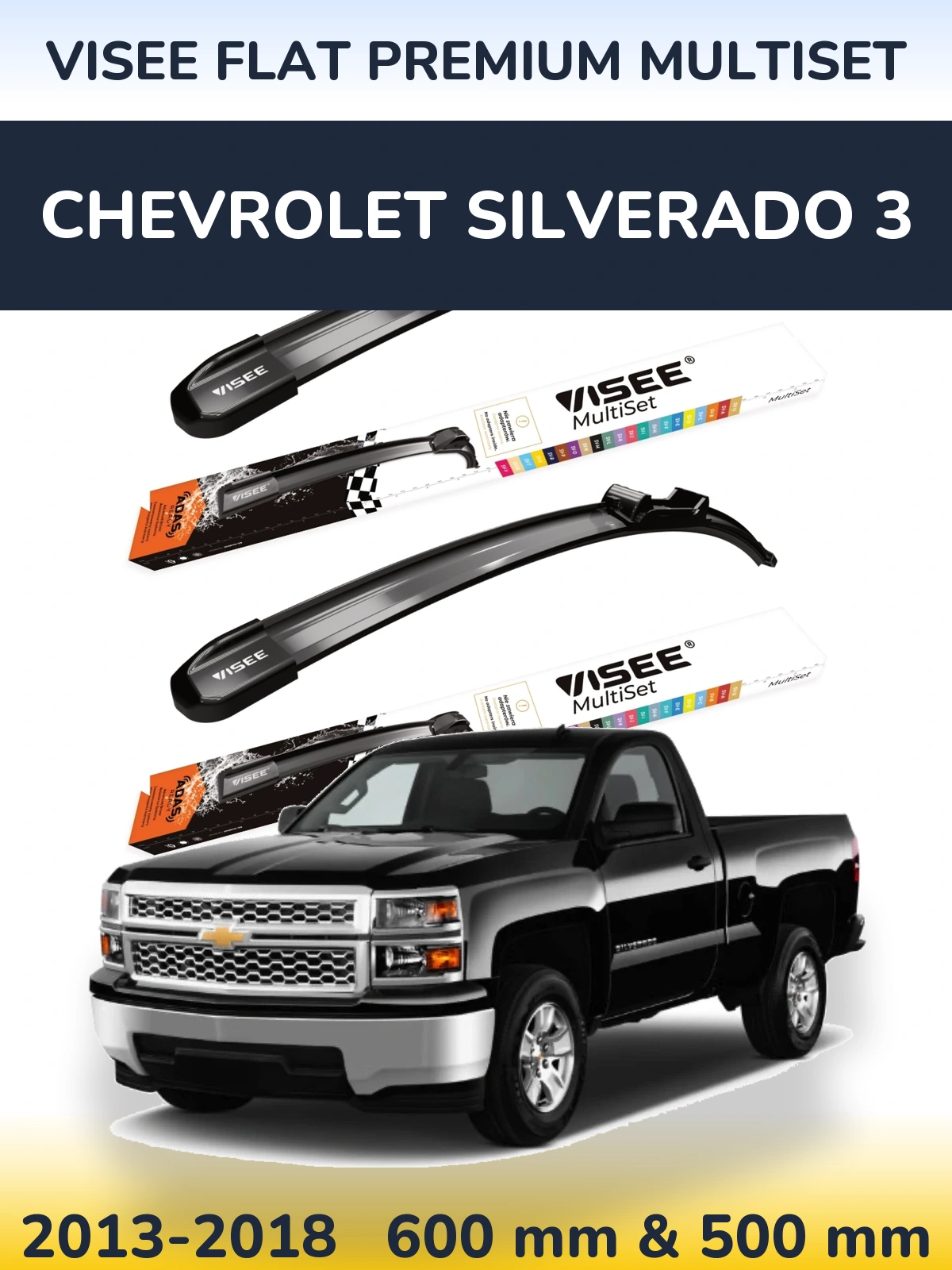 Front wiper blade set VISEE FLAT PREMIUM MultiSet 600 & 500 mm for Chevrolet Silverado 3 2013-2018