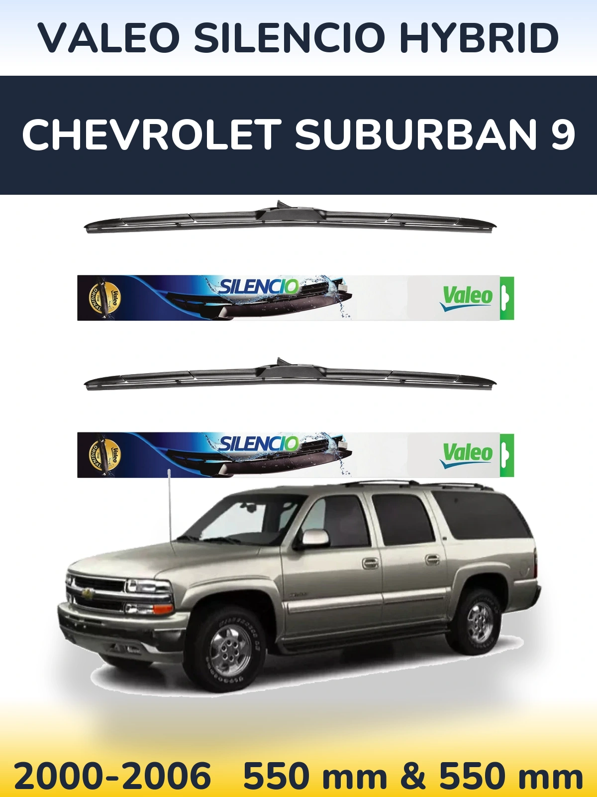 Front wiper blade set Valeo Silencio Hybrid 550 & 550 mm for Chevrolet Suburban 9 2000-2006