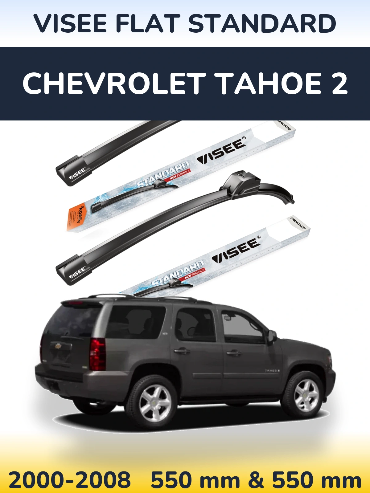 Front wiper blade set VISEE FLAT STANDARD 550 & 550 mm for Chevrolet Tahoe 2 2000-2008