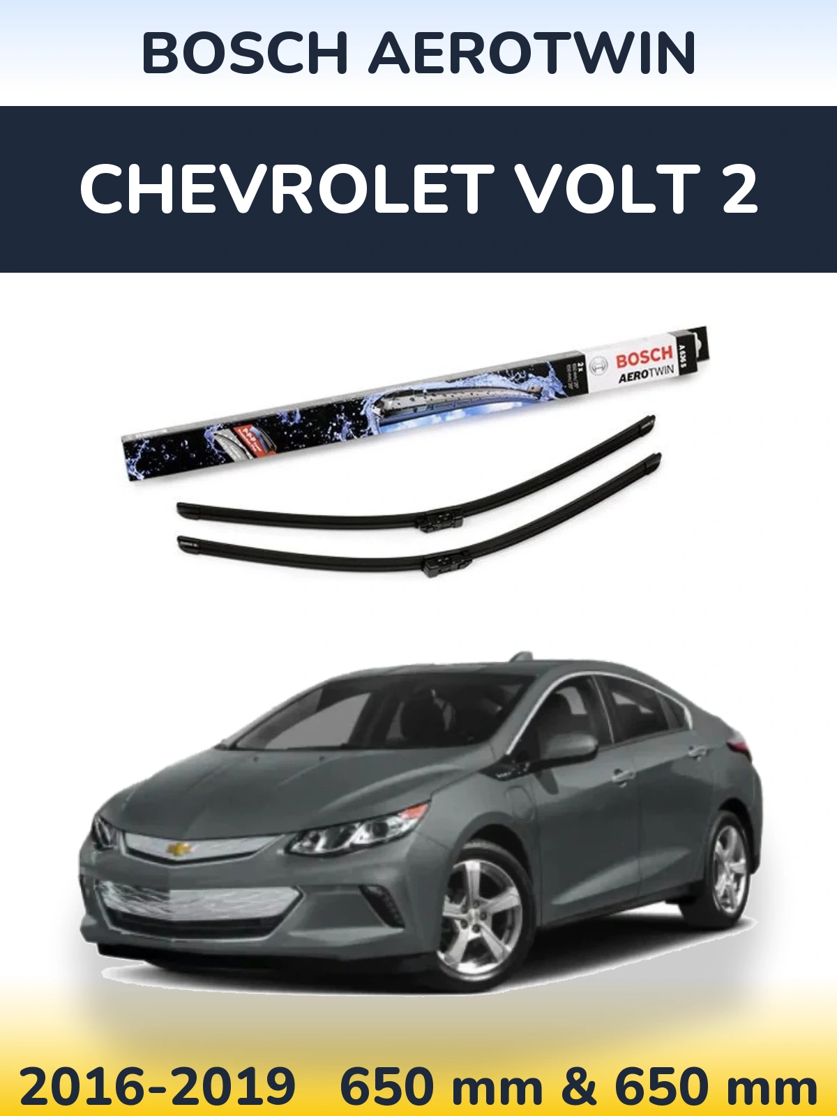 Front wiper blade set BOSCH AeroTwin 650 & 650 mm for Chevrolet Volt 2 2016-2019