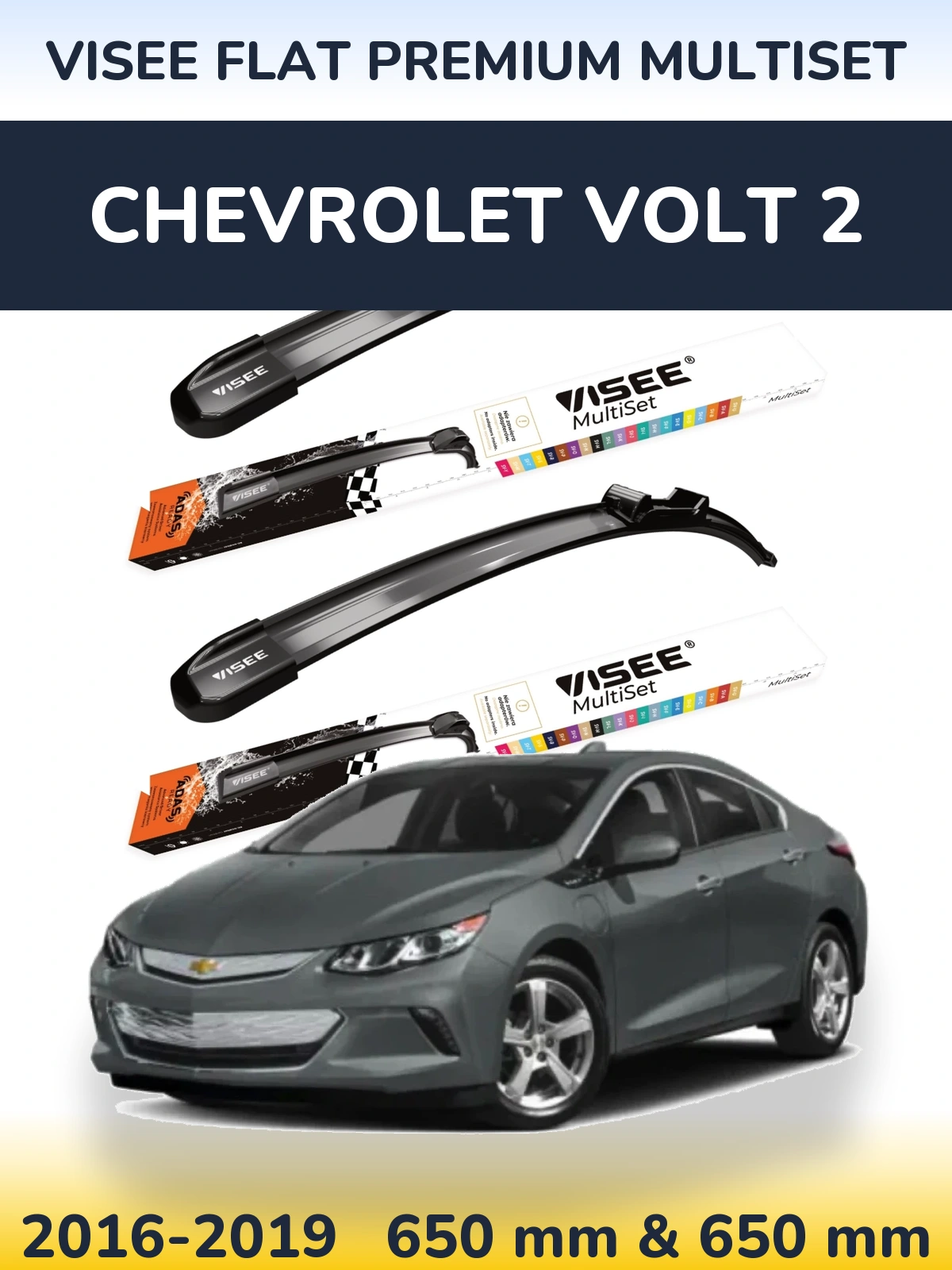 Front wiper blade set VISEE FLAT PREMIUM MultiSet 650 & 650 mm for Chevrolet Volt 2 2016-2019