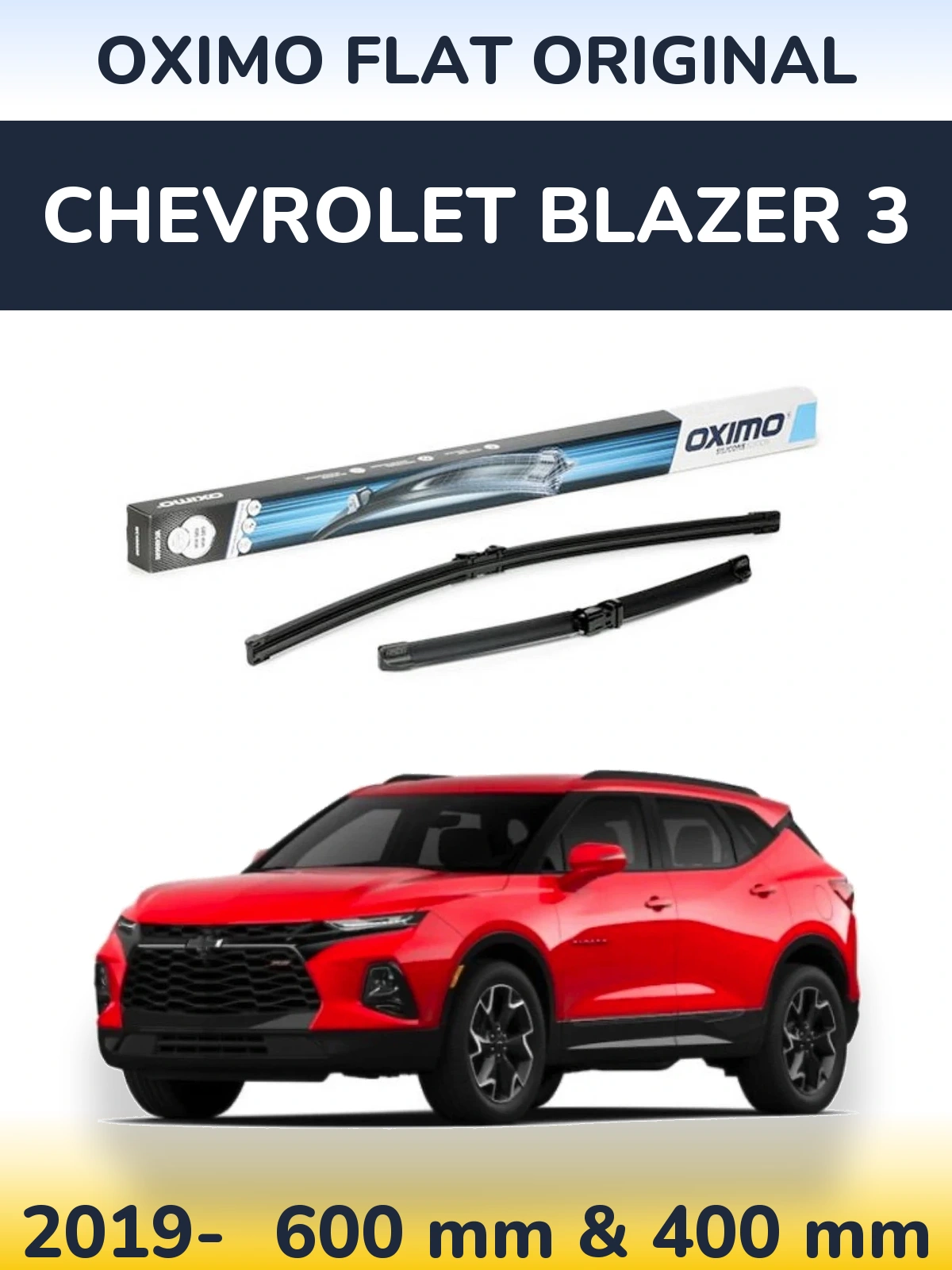 Front wiper blade set Oximo Flat Original 600 & 400 mm for Chevrolet Blazer 3 2019-2026