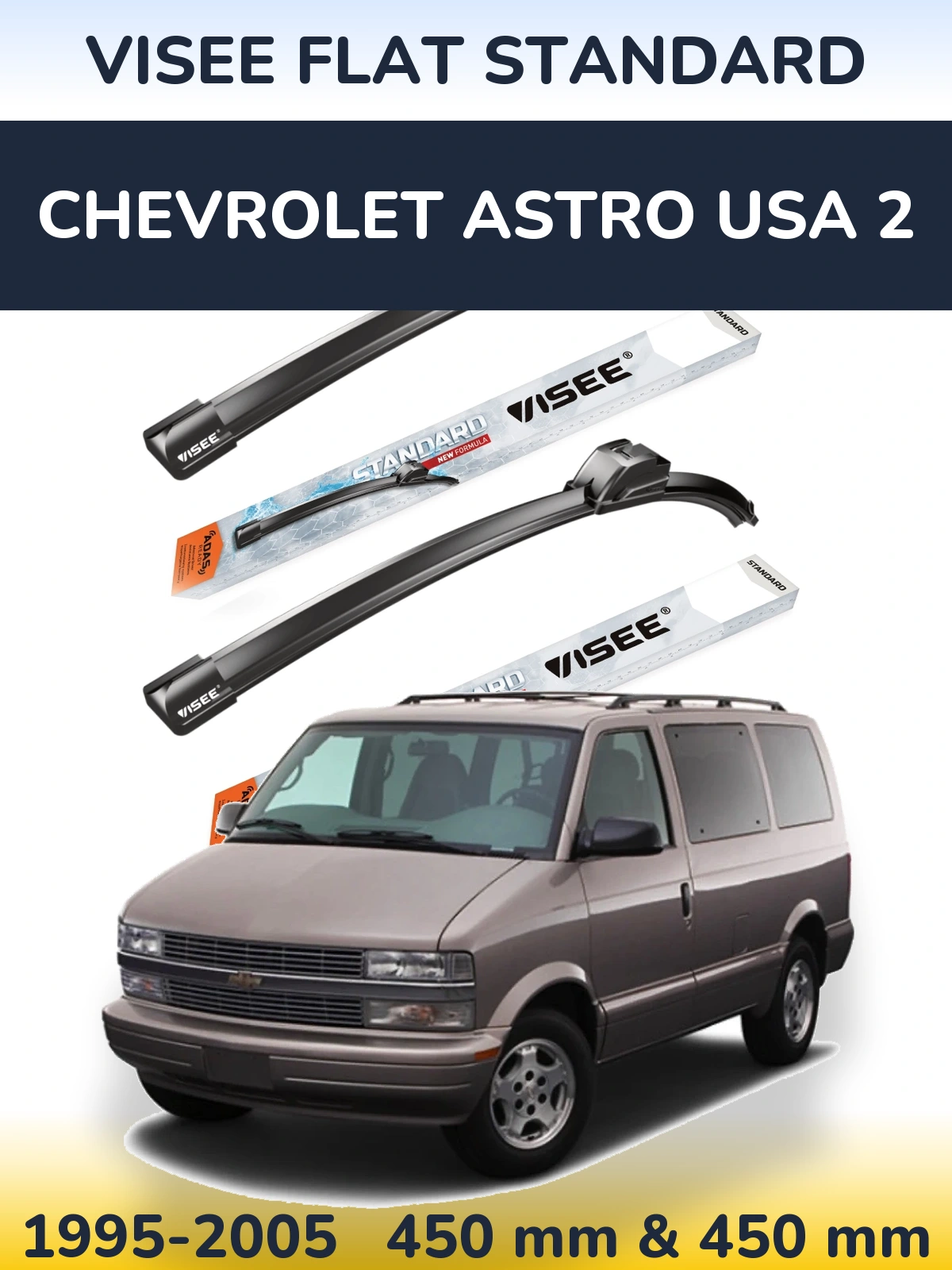 Front wiper blade set VISEE FLAT STANDARD 450 & 450 mm for Chevrolet Astro USA 2 1995-2005