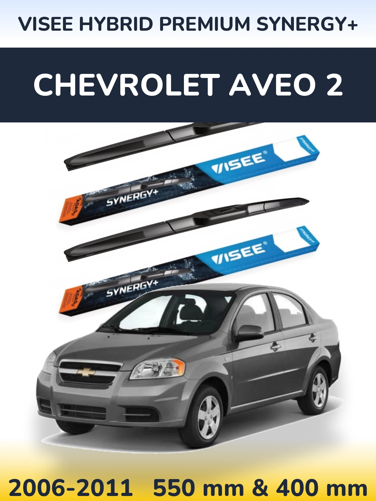 Front wiper blade set VISEE HYBRID PREMIUM SYNERGY+ 550 & 400 mm for Chevrolet Aveo 2 2006-2011