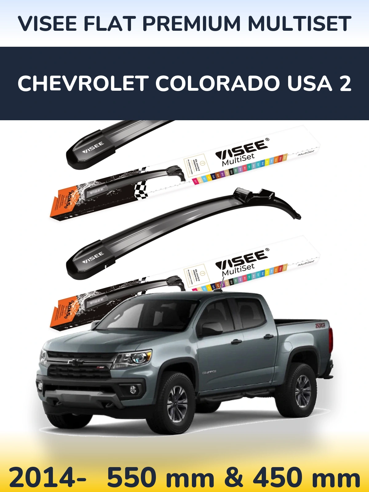 Комплект передніх щіток VISEE FLAT PREMIUM MultiSet 550 & 450 мм для Chevrolet Colorado USA 2 2014-2026