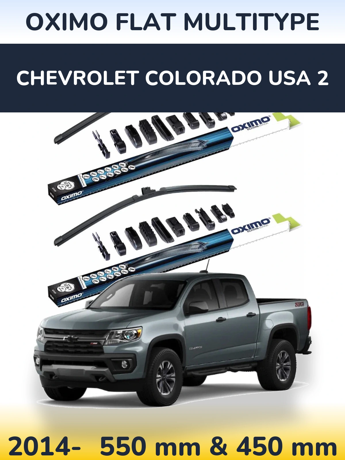 Комплект передніх щіток Oximo Flat MultiТипe 550 & 450 мм для Chevrolet Colorado USA 2 2014-2026