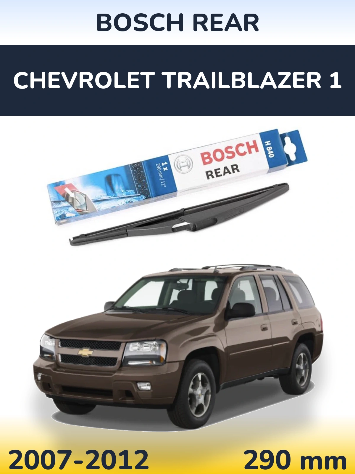 Rear wiper blade BOSCH Rear 290 mm for Chevrolet TrailBlazer 1 2007-2012