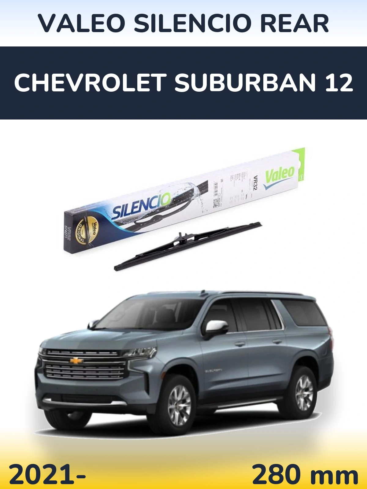 Rear wiper blade Valeo Silencio Rear 280 mm for Chevrolet Suburban 12 2021-2026