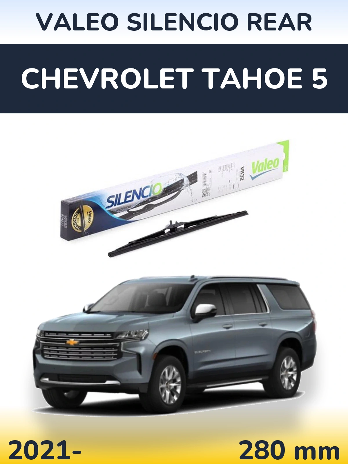Rear wiper blade Valeo Silencio Rear 280 mm for Chevrolet Tahoe 5 2021-2026