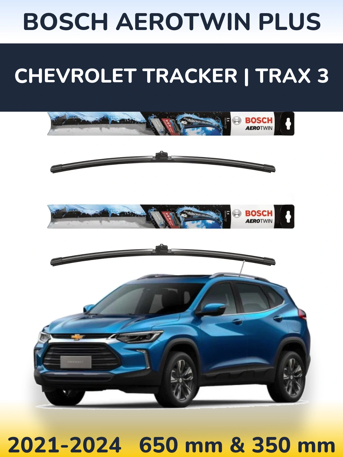 Front wiper blade set BOSCH AeroTwin Plus 650 & 350 mm for Chevrolet Tracker | Trax 3 2021-2024