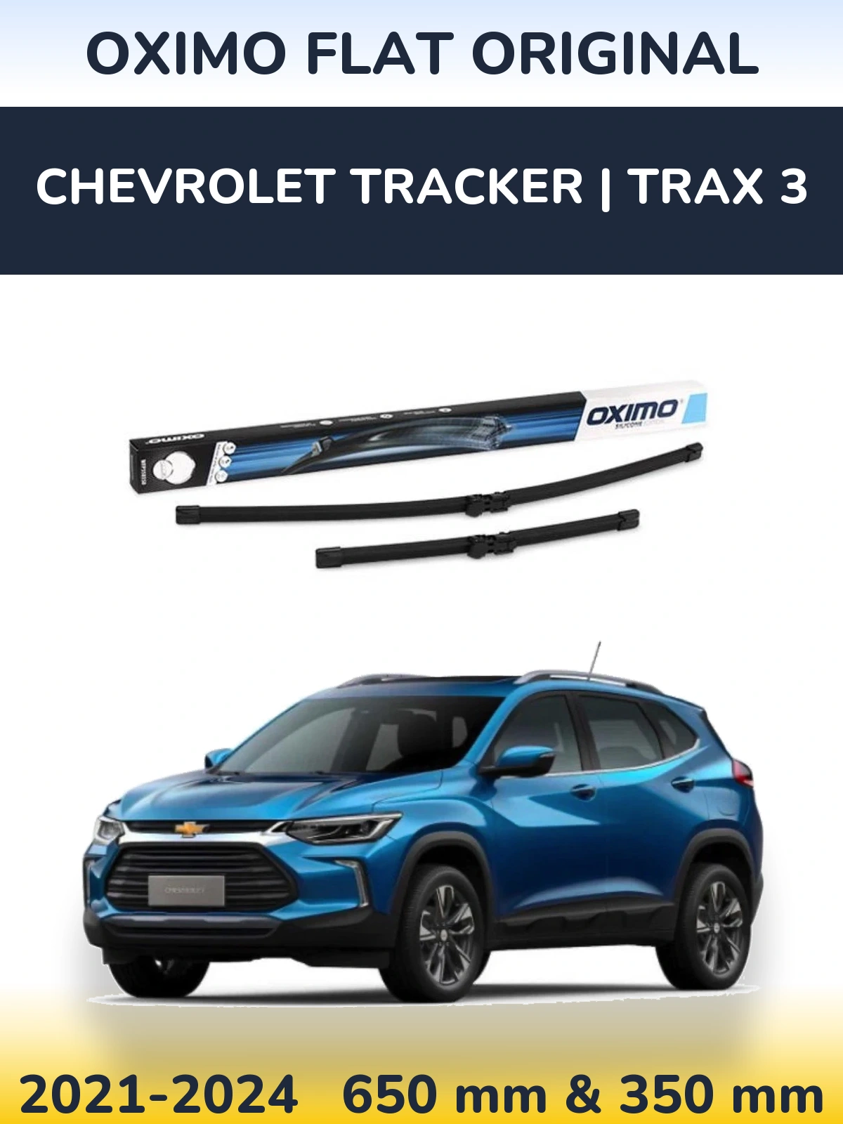 Front wiper blade set Oximo Flat Original 650 & 350 mm for Chevrolet Tracker | Trax 3 2021-2024