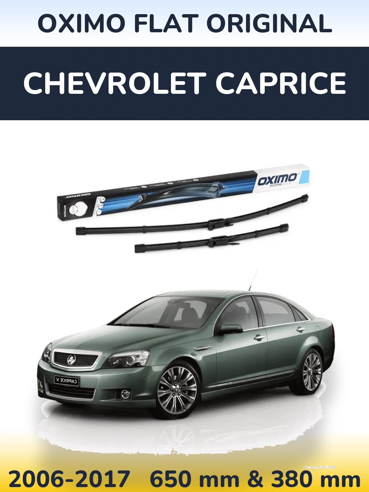 Комплект передніх щіток Oximo Flat Original 650 & 380 мм для Chevrolet Caprice 2006-2017