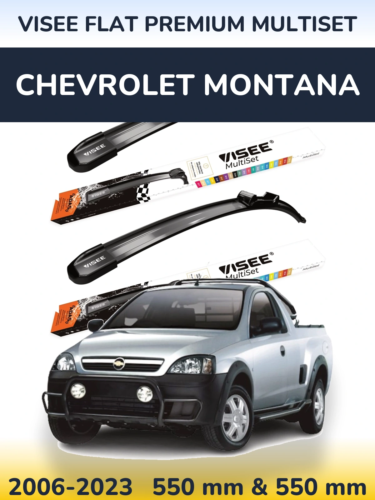 Front wiper blade set VISEE FLAT PREMIUM MultiSet 550 & 550 mm for Chevrolet Montana 2006-2023