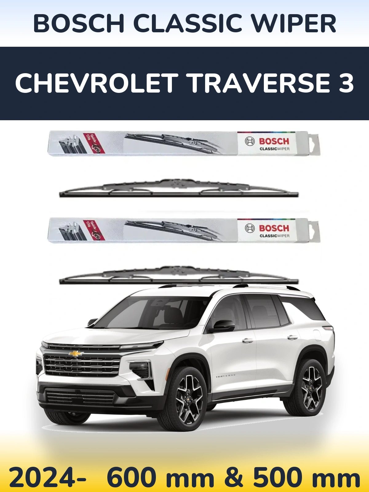 Front wiper blade set BOSCH Classic Wiper 600 & 500 mm for Chevrolet Traverse 3 2024-2026