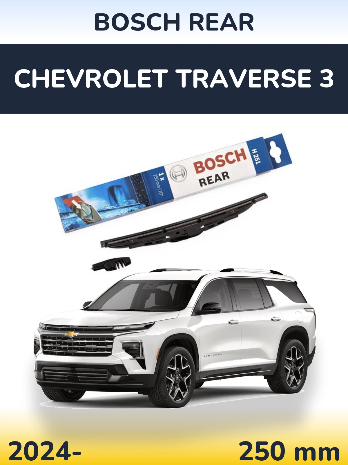 Rear wiper blade BOSCH Rear 250 mm for Chevrolet Traverse 3 2024-2026
